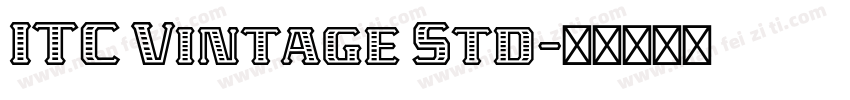 ITC Vintage Std字体转换